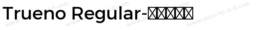 Trueno Regular字体转换